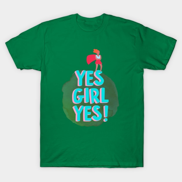 Yes Girl T-Shirt by François Belchior